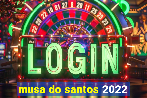 musa do santos 2022